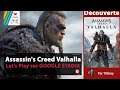 [LET'S PLAY] Assassin's Creed Valhalla sur GOOGLE STADIA, ça donne quoi ?