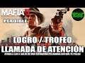 Mafia 2: Edición Definitiva (Remaster) | Logro / Trofeo: Llamada de atención (PERDIBLE - CAP. 11)