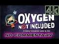 Oxygen Not Included Ep71 Messy Supernova – Relaxing 4K No Commentary