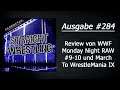 Straight Wrestling #284: Review von WWF Monday Night RAW #9-10 und March To WrestleMania IX
