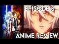 The Demon Is Unleashed | Our Last Crusade or the Rise of a New World Episode 8 - Anime Review