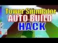 Tower Simulator Roblox Auto Build Script - New Update