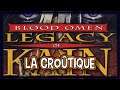 BLOOD OMEN : LEGACY OF KAIN - La Croûtique