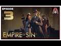 CohhCarnage Plays Empire of Sin (Sponsored By Paradox) - Episode 3