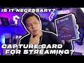 Does Your Live Stream Need This?? Capture Card Explain and Show The Benefits