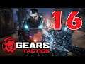 Прохождение Gears Tactics #16 - Операция «Раздавленный исполин» [Акт 2 - Глава 6]