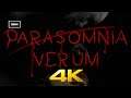 Parasomnia Verum 👻 4K/60fps 👻 Scary Creepy Horror Walkthrough Gameplay No Commentary