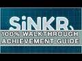 SiNKR - 100% Walkthrough - All Achievements/Trophies