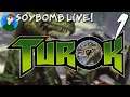 Turok: Dinosaur Hunter (N64) - Part 1 - Member-Selected Game Stream | SoyBomb LIVE!