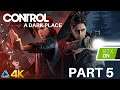 Control A Dark Place RTX in 4K Part 5 (PS5)