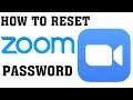 How To Reset Zoom Password || Reset Password Zoom Meeting App