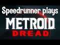 How Well Can a Speedrunner Play Metroid Dread?