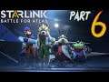 Let's Play Starlink: Battle for Atlas - Part 6