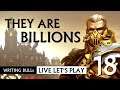 Let's Play: They Are Billions - Kampagne (18) [Deutsch]