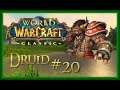 Let's Play World of Warcraft CLASSIC - Part 20 | Thousand Needles