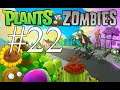 Let's Replay Plantas contra Zombies 22 - Supervivencia Dia Dificil