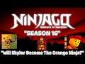 Ninjago Season 16 Predictions #6 "Will Skylor Become The Orange Ninja In This Season?" (MUST WATCH!)