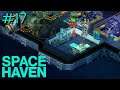 Space Haven #17 ชีวิตนักโทษบนยานอวกาศ