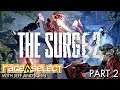 The Surge 2 (The Dojo) Let's Play - Part 2