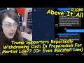Trump Supporters Reportedly Withdrawing Cash In Preparation For Martial Law?? (Or Even Marshall Law)