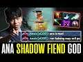 Ana WTF Shadow Fiend Game - 100% Outsmarted Mid