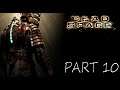 Dead Space Walkthrough Part 10 Enchanced Brute PS3/X360/PC #EA #VisceralGames