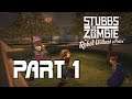 DragonSlayer Plays: Stubbs the Zombie Part 1 | Welcome to Punchbowl