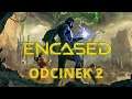 Encased - Odcinek 2