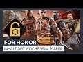 FOR HONOR - INHALT DER WOCHE VOM  9. APRIL | Ubisoft [DE]