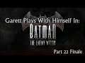 GPWH In: Batman The Telltale Game The Enemy Within Part 21