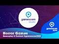 Horror Games | Gameplay & Preview | #gamescom2020 | DE