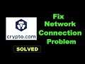 How To Fix Crypto.com App Network Connection Error Android - Crypto.com App Internet Connection