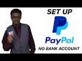 How To Set Up PayPal Account Without Bank Account