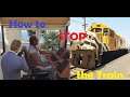How to Stop the Train in GTA 5 Episode 1