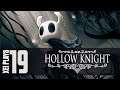 Let's Play Hollow Knight (Blind) EP19