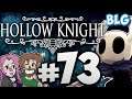 Lets Play Hollow Knight - Part 73 - All HARD Radiant Boss Fights