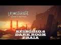 Life is Strange - Episódio 4 - Dark Room - Praia - 20