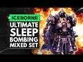 Monster Hunter World Iceborne | The Ultimate Sleep Bombing Mixed Set
