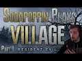 Sodapoppin Plays Resident Evil Village | Part 1