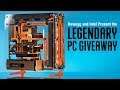 The Newegg and Intel Legendary PC Giveaway