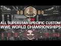 WWE 2K: All Superstar Specific Custom WWE World Championships! (1986 - 2020)