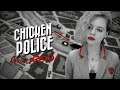 ОПАСНЫЙ ДОКТОР - Chicken Police [#6]