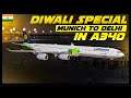 DIWALI DHAMAKA - 12 HOUR FLIGHT | NEW AIRCRAFT A340 | MUNICH (EDDM) - DELHI (VIDP) | X-PLANE 11 LIVE
