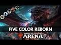 FIVE COLOR REBORN | Arena Cube Gameplay [Magic Arena]