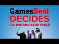 GamesBeat Decides 142: PS5 And Xbox Series X Specs-tacular!