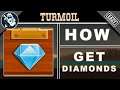 How to Get Diamonds in Turmoil | Find & Collect | Starter Guide