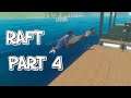I'M TELLING AMY!: Let's Play Raft Part 4