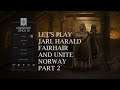 Let's Play Crusader Kings III as Jarl Harald Hairfair - Norway Part 2