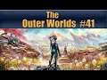 Let's Play The Outer Worlds - Part 41 - The End