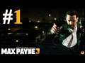 Max Payne 3 - #1 No se puede huir del pasado